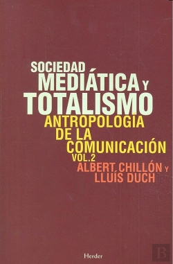 Bertrand.pt - Sociedad Mediática Y Totalismo