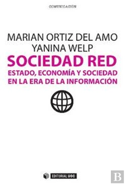 Bertrand.pt - Sociedad Red. Estado, Economía Y Sociedad En La Era De La Información