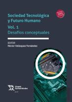 Sociedad Tecnologica Y Futuro Humano Vol 1 Desafios Concept
