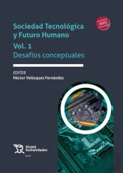 Sociedad Tecnologica Y Futuro Humano Vol 1 Desafios Concept