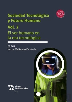 Bertrand.pt - Sociedad Tecnologica Y Futuro Humano Vol 2 El Ser Humano En