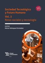 Sociedad Tecnologico Y Futuro Humano Vol 3 Retos Sociales Y