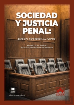Bertrand.pt - Sociedad Y Justicia Penal:Especial Referencia Al Jurado
