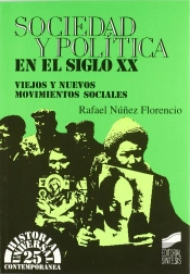 Sociedad Y Política En El Siglo Xx