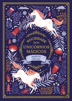 Bertrand.pt - Sociedade dos Unicórnios Mágicos