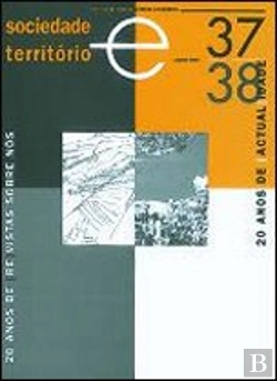Bertrand.pt - Sociedade e Território nº 37/38 - Revista de Estudos Urbanos e Regionais