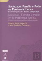 Sociedade, Família e Poder na Península Ibérica