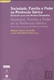 Sociedade, Família e Poder na Península Ibérica