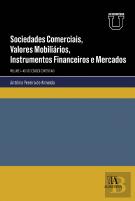Sociedades Comerciais, Valores Mobiliários, Instrumentos Financeiros e Mercados  - Volume I