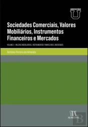 Sociedades Comerciais, Valores Mobiliários, Instrumentos Financeiros e Mercados - Volume II