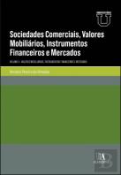 Sociedades Comerciais, Valores Mobiliários, Instrumentos Financeiros e Mercados - Volume II