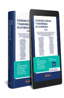 Sociedades Cotizadas Y Transparencia En Los Mercados. 2 Tomos (Papel + E-Book)