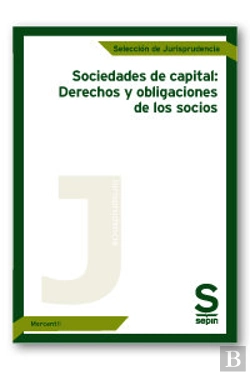 Bertrand.pt - Sociedades De Capital: Derechos Y Obligaciones De Los Socios
