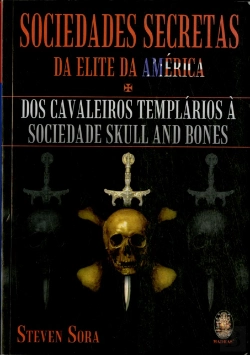 Bertrand.pt - Sociedades Secretas da Elite da América