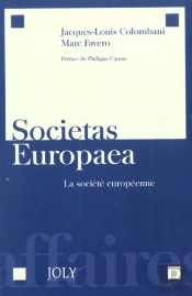 Societas Europaea. La Societe Europeenne