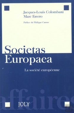 Bertrand.pt - Societas Europaea. La Societe Europeenne