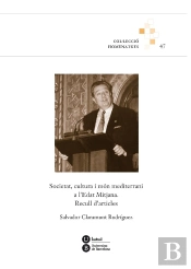 Societat, Cultura I Món Mediterrani A L'Edat Mitjana. Recull D'Articles