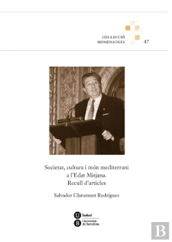Bertrand.pt - Societat, Cultura I Món Mediterrani A L'Edat Mitjana. Recull D'Articles
