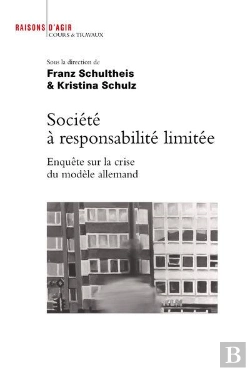 Bertrand.pt - Société À Responsabilité Limitée ; Enquête Sur La Crise Du Modèle Allemand