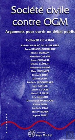 Bertrand.pt - Société Civile Contre Ogm ; Arguments Pour Ouvrir Un Débat Public