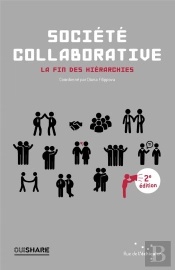 Société Collaborative ; La Fin Des Hiérarchies