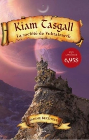 Societe De Voktalzarth (La) - Kiam Tasgall