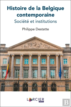 Bertrand.pt - Societe Et Institutions De La Belgique De 1830 A Nos Jours