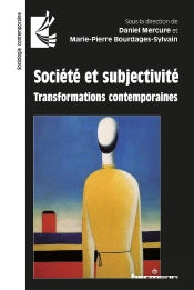 Societe Et Subjectivite - Transformations Contemporaines