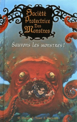 Bertrand.pt - Société Protectrice Des Monstres T.2 ; Sauvons Les Monstres !