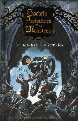 Bertrand.pt - Societe Protectrice Des Monstres T.5 La Bataille Des Zombies