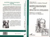 Societes Bureaucratiques  Contre Revolution De L'Inte