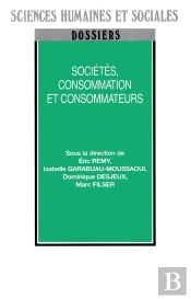 Societes, Consommation Et Consommateurs