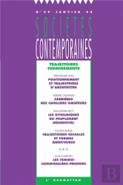Societes Contemporaines T.29 ; Trajectoires, Cheminements