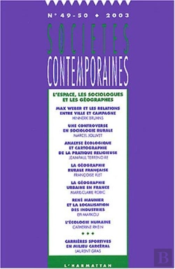 Bertrand.pt - Societes Contemporaines T.49-50 ; L'Espace, Les Sociologues Et Les Geographes