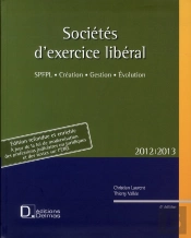 Sociétés D'Exercice Libéral - Sel (Édition 2012/2013)