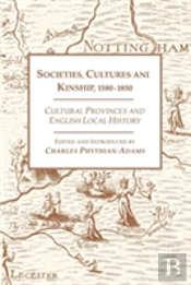 Societies, Cultures And Kinship, 1580-1850