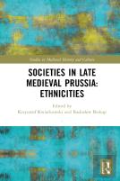 Societies In Late Medieval Prussia: Ethnicities