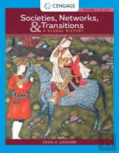 Societies, Networks, And Transitions: A Global History, Volume I: