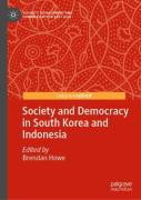 Society And Democracy In South Korea And Indonesia