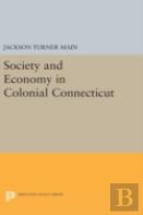 Society And Economy In Colonial Connecticut