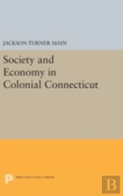 Society And Economy In Colonial Connecticut