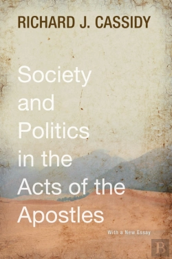 Bertrand.pt - Society And Politics In The Acts Of The Apostles