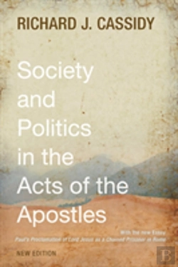 Bertrand.pt - Society And Politics In The Acts Of The