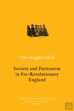 Bertrand.pt - Society And Puritanism In Pre-Revolutionary England