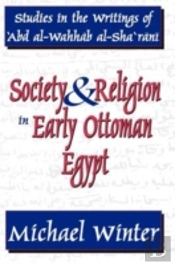 Society And Religion In Early Ottoman Egypt