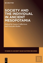Society And The Individual In Ancient Mesopotamia