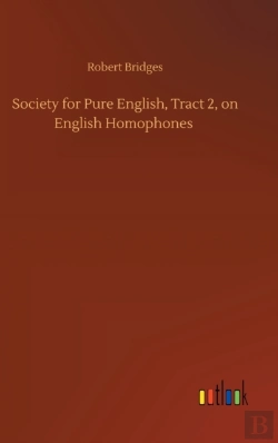 Bertrand.pt - Society For Pure English, Tract 2, On English Homophones