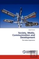 Society, Media, Communication And Development