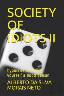 Society Of Idiots Ii
