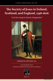 Society Of Jesus In Ireland, Scotland, And England, 1598-1606